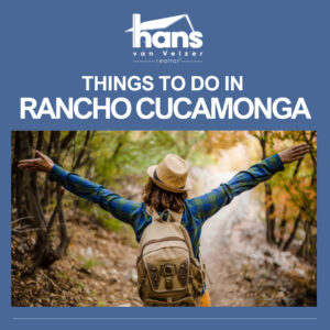 Top 10 Things to Do in Rancho Cucamonga featured image