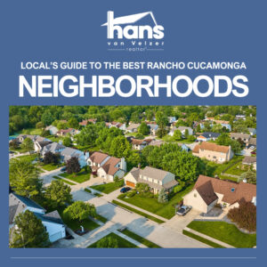Local’s Guide to the Best Rancho Cucamonga Neighborhoods featured image